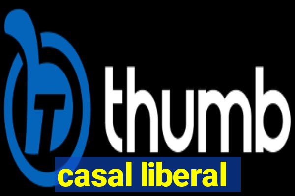 casal liberal